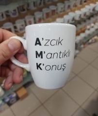 Azcık Mantıklı Konuş Mesajlı Kupa
