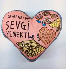 Sevgi Neydi Sevgi Yemekti Mesajlı Yastık