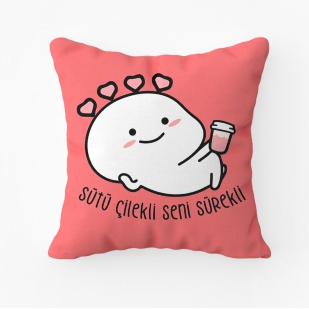 Sütü çilekli seni sürekli Yastık
