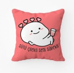 Sütü çilekli seni sürekli Yastık