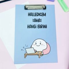 Halledicem Ama Hangi Birini Sekreterlik