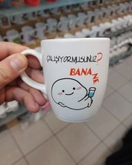Çalışıyormusunuz Banane Bardak