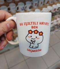 Bu Işıltılı Hayatı Ben Seçmedim Kupa
