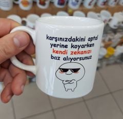 Karşınızdakini Aptal Yerine Koyarken Bardak