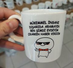 Mükemmel İnsanı Dışarda Aramayın Bardak
