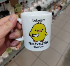 Bebeğim Tehlikeliyim Diyorum Bardak